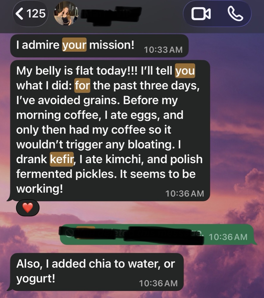 Customer message: flat belly after drinking kefir alongside fermented foods